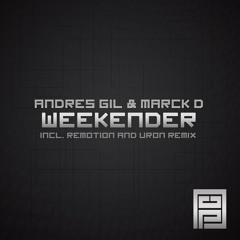 Andres Gil & Marck D - Weekender (Remotion Remix)