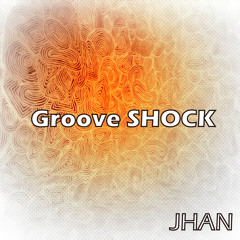 GROOVE SHOCK