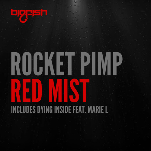 Rocket Pimp feat. Marie L - Dying Inside (Original Mix)