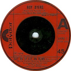 Roy Ayers - Get On Up, Get On Down (The Zars Re - Edit)