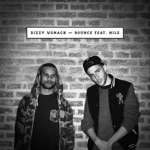 Dizzy Womack - Bounce Feat. Mile (Original Mix)