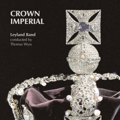Crown Imperial - William Walton/Phillip Littlemore