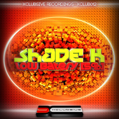 Shade K - Low Battery * 17.March on Beatport