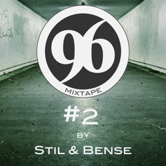96 Mixtape #2 :  Stil & Bense