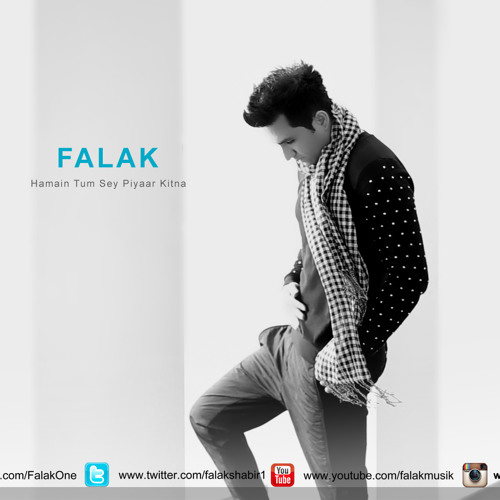 Hamain Tum Sey Piyaar Kitna By Falak