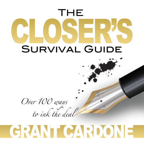 The Closer's Survival Guide