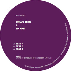 A1 - Donato Dozzy & Tin Man - Test 7