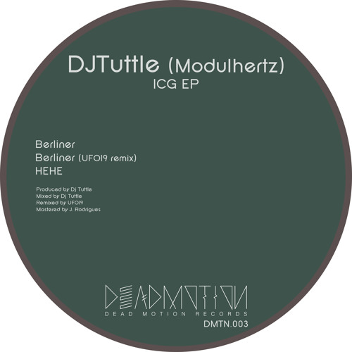 Download Dead Motion 003 - DJTuttle (Modulhertz) - HEHE (preview)