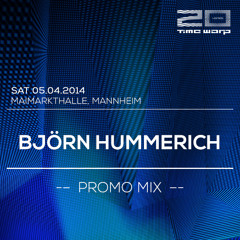 Björn Hummerich Time Warp Promo Mix