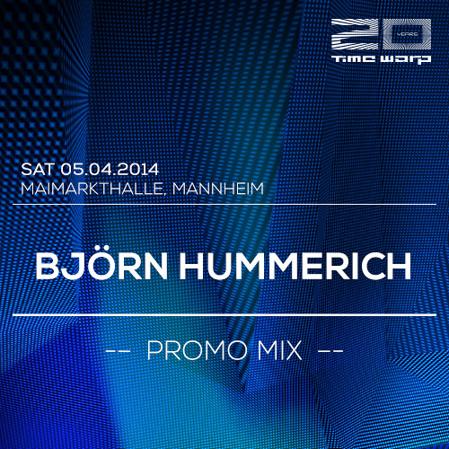 Björn Hummerich Time Warp Promo Mix