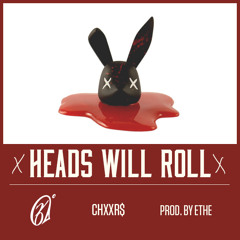 360 - "Heads Will Roll" feat. Vinny Cha$e