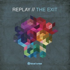 Replay - The Exit (demo)