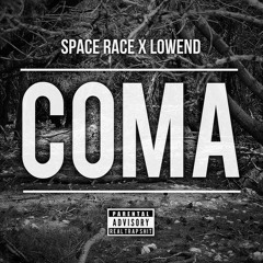 Coma by Space Race ✖ Lowend