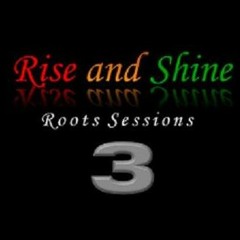 Dj Jona - Rise and Shine Roots Session 3