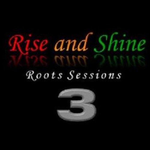 Dj Jona - Rise and Shine Roots Session 3