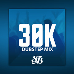 SuperBeats 30K Dubstep Mix 2014 (Mixed by GAWTBASS)