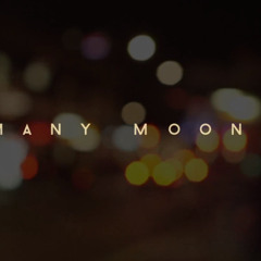 Many Moons