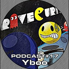Podcast #17 Yboo @ Rave Curitiba