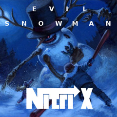 Nitrix - Evil Snowman