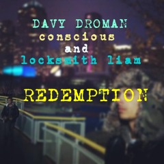 Redemption Ft. Krups & Conscious