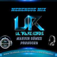 Merengue Mix by DJ Marvin Gómez Producer UR