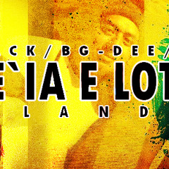 Hoke'ia e Lotoni - Jay Black /BG - Dee /Boaty ( Ratland Entertainment ) 2014