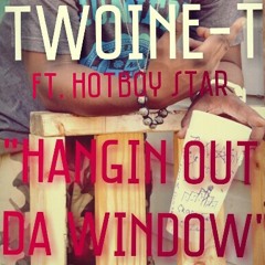 "Hangin Out Da Window" at Dallas,Tx