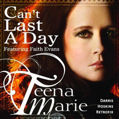 Teena Marie | Faith Evans | Can't Last A Day | Darris Hoskins Retrofix