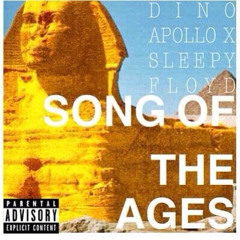 Song Of The Ages Ft. Apollo X  And Sleepy Floyd