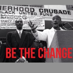 Be The Change (feat. 2Mex & CHoWdY)