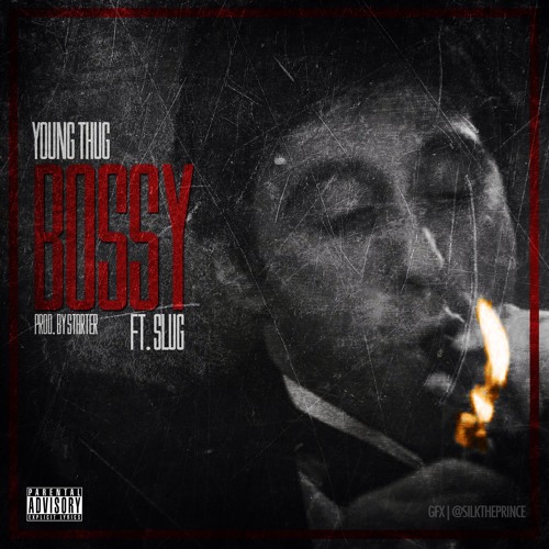 Young Thug x @Slug5Much x Bossy x Prod. @iamStarter