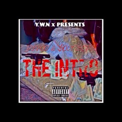 DEVOO & $OUFSIDE - THE INTRO