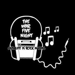 THE WAR FIVE NIGHT - Cerita Bersamamu Kawan.mp3