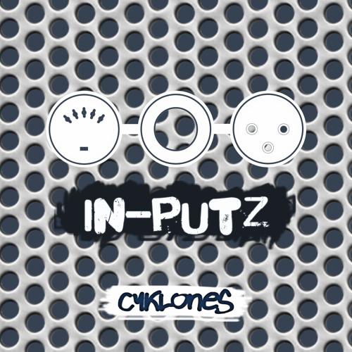 Cyklones - In-putz