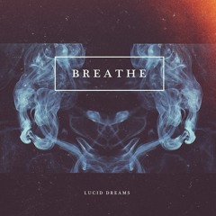 Breathe