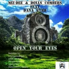 Open Your Eyes - Miz Dee & Dolls Combers feat. Dana A. Byrd (Afrique Essence remix)