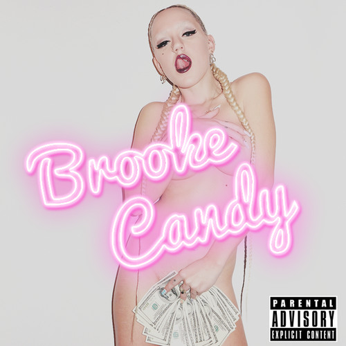 Brooke Candy - Bitch Like Me (Feat. Cory Enem)
