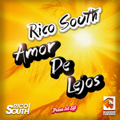 Rico South - Amor de Lejos (KUDDEDIEREN Remix)