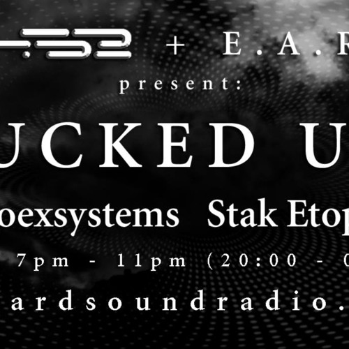 ToysForNoise, Fucked Up! 10 - HardSoundRadio