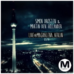 Simon Drosten mit Martin Den Hollander Live @ Magdalena, Berlin (03/14)