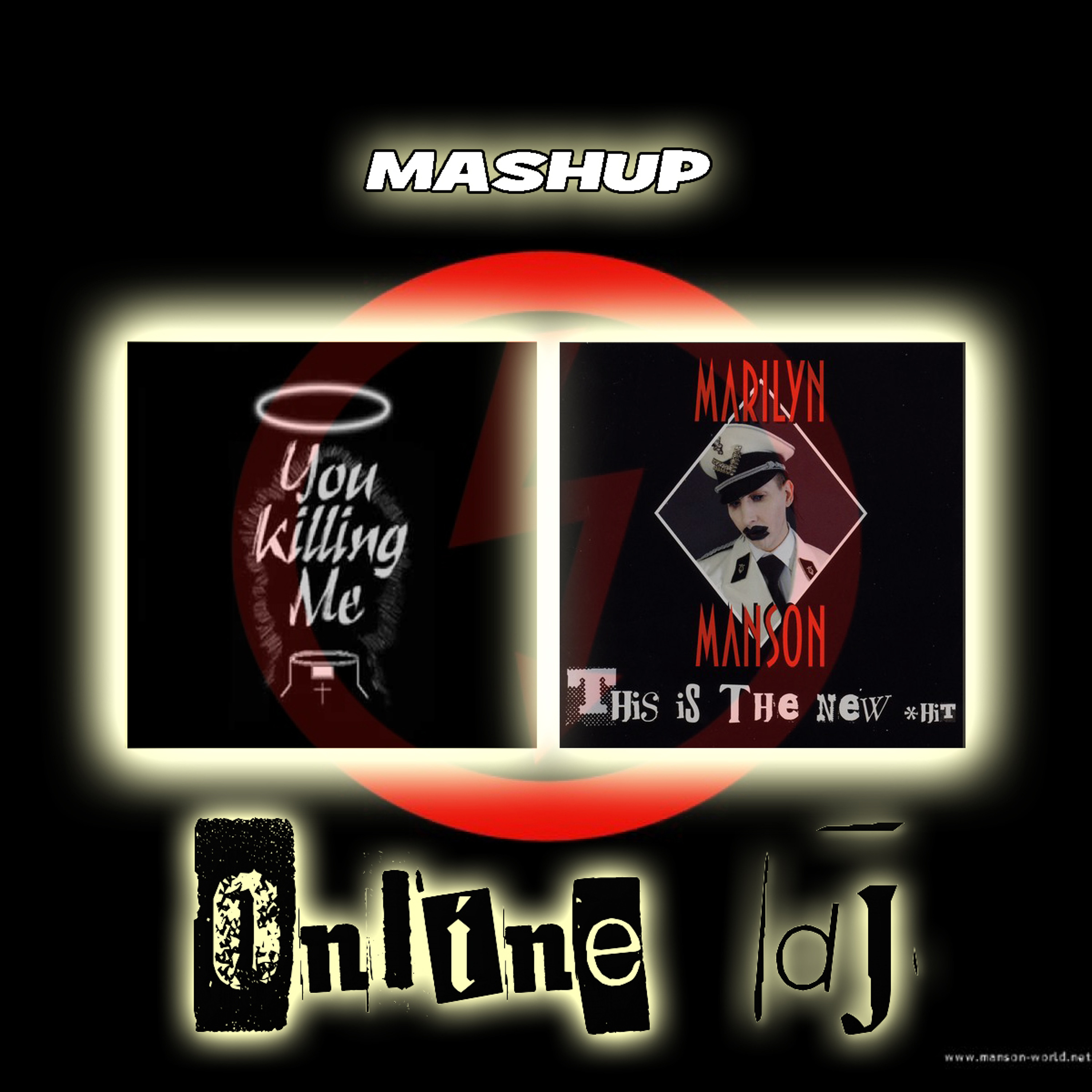 You Killing Me VS Marilyn Manson ( ONLINE DJ MASHUP ) - FREE DOWNLOAD