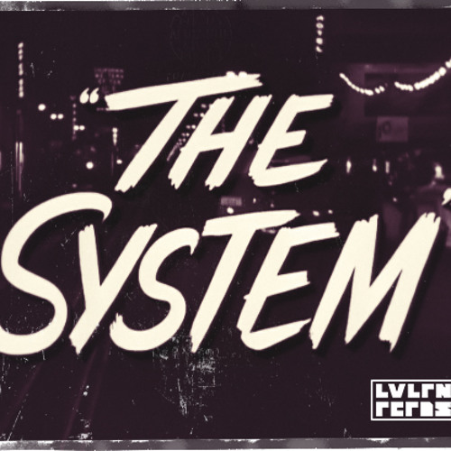 The System (Prod. By Chemist)