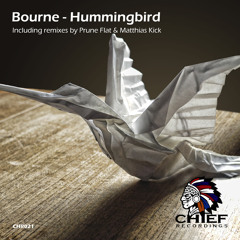 Bourne - Hummingbird (Original Mix) Preview