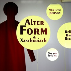 Alter Form & Xаsthurіаth - Say you love me[Religion Breaks]