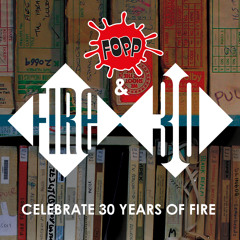 Fire & Fopp celebrate 30 years of Fire