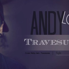 Andy LC - Travesuras (FIGHT RECORDS)