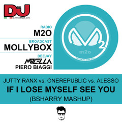 Jutty Ranx vs. OneRepublic vs. Alesso - If I Lose Myself See You (Bsharry mashup) (live @ M2O)