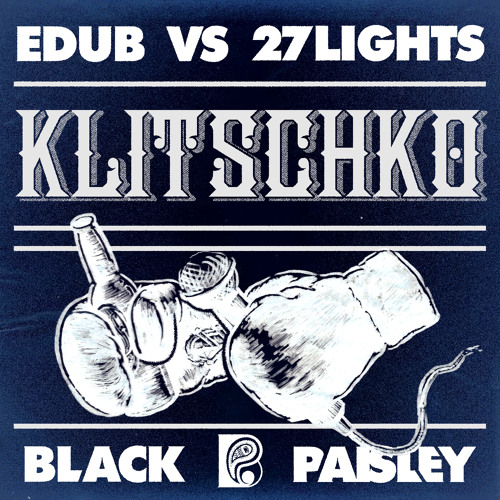 Klitschko (E-DUBBLE vs 27 Lights)