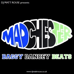 DJ Matt Rouse || Madchester: Baggy Dancey Beats