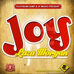 Laza Morgan - Joy [Platinum Camp | JP Music 2014]